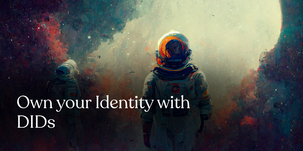 Taking Control of our Digital Identities with DIDs